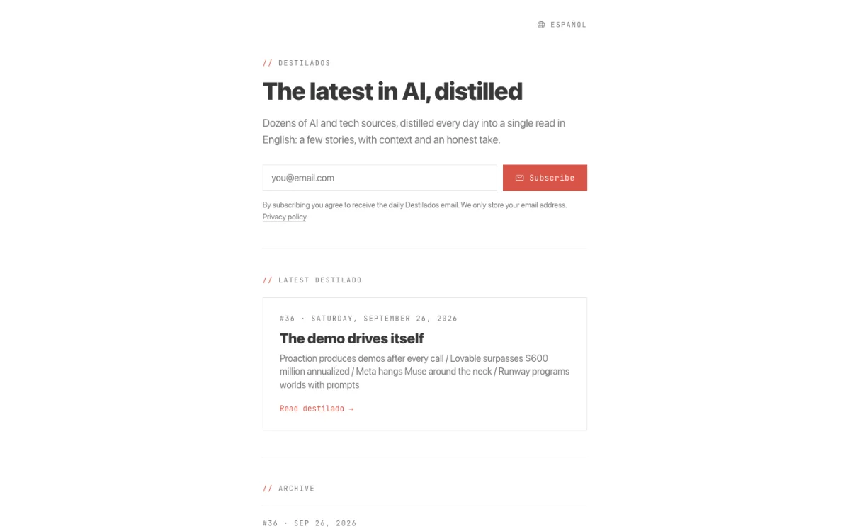 Destilados English homepage: “The latest in AI, distilled”, a subscribe form and the latest edition